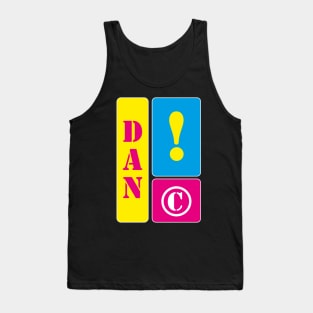 My name is Dan Tank Top